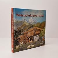 Weihnachtskrippen bauen. 3702215808 Book Cover
