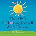 The ABCs Of Loving Yourself With Diabetes
