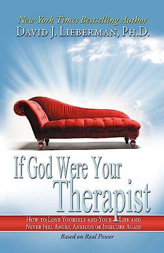 Real Power: If God Were Your Therapist How to Love Yourself and Your Life