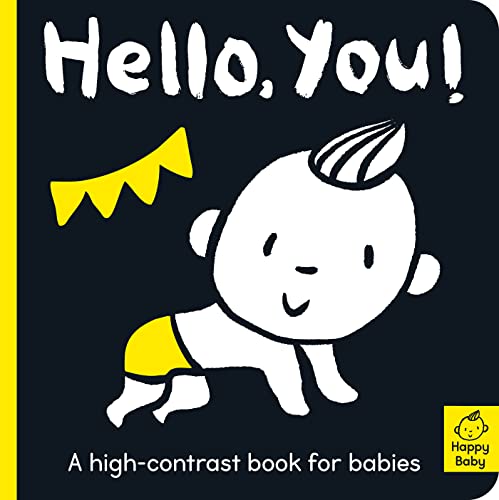 Tiger Tales Hello You!: A High-Contrast Book for Babies