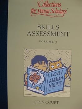 Paperback Skills Assessment Volume 3 (Open Court Collections for Young Scholars) Book
