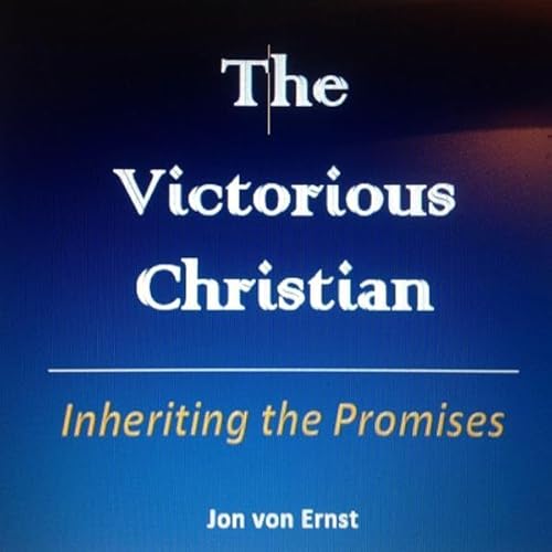 The Victorious Christian Audiobook By Jon von Ernst cover art