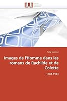 Images de L'Homme Dans Les Romans de Rachilde Et de Colette 6131523401 Book Cover