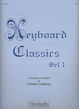 Keyboard Classics, Set 1 - Organ or Piano or Harpsichord