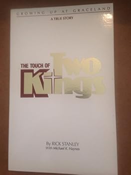 Paperback The touch of two kings: Growing up at Graceland : a true story Book