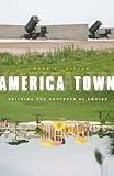 America Town: Building the Outposts of Empire