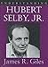 Understanding Hubert Selby, Jr. (Understanding Contemporary American Literature)
