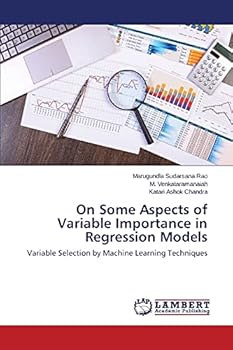 Paperback On Some Aspects of Variable Importance in Regression Models Book
