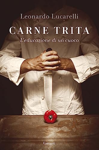  Carne trita. L\'educazione di un cuoco