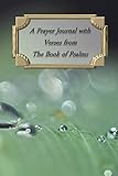 A Prayer Journal with Verses from The Book of Psalms: Raindrops