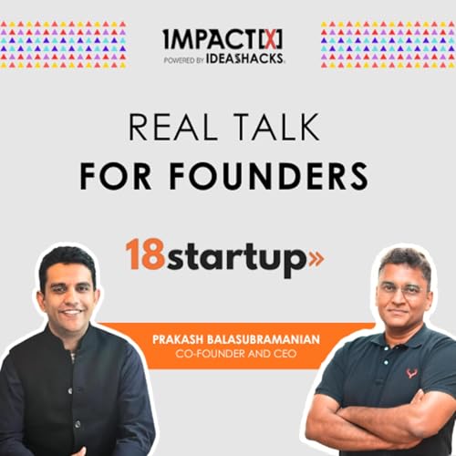 『How he is Fixing India&rsquo;s Startup Mindset | Ft. Prakash Balasubramanian | Impact[X]Studio』のカバーアート