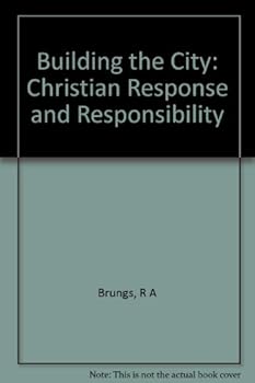 Hardcover Building the city;: Christian response and responsibility, Book