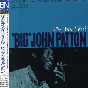 'BIG' JOHN PATTON JOHN PATTON - 'The Way I Feel' - Disque CD