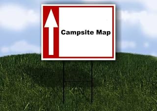 Campsite Map Up Arrow White Red Black 1 Single Sided 18x24 in Yard Road Sign w/stand