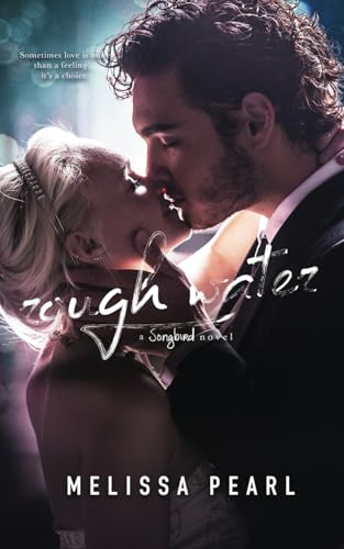 Rough Water (A Songbird Novel)