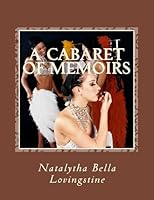 A Cabaret of Memoirs 1512323985 Book Cover