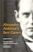 Alexander Alekhine's Best Games (Batsford Chess Library)