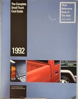 Paperback The Complete Small Truck Cost Guide, 1992 Book
