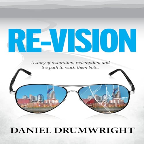 Re-Vision by Daniel Drumwright, Tosha Jones - editor, James McClellan - editor episode artwork