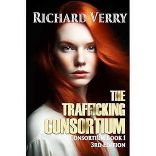 The Trafficking Consortium Audiolibro Por Richard Verry arte de portada