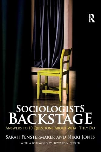 Sociologists Backstage (Sociology Re-Wired)