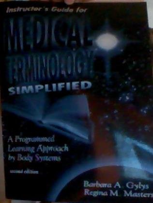 Medical Terminology Simplified: A Programmed Le... 0803603460 Book Cover