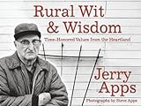 Rural Wit and Wisdom: Time-Honored Values from the Heartland