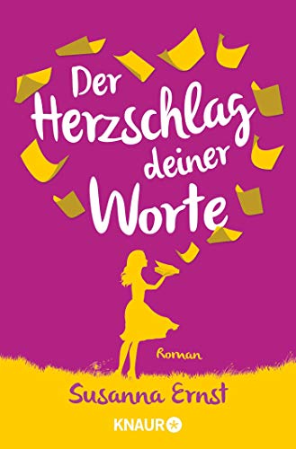 Der Herzschlag deiner Worte: Roman Der Herzschlag deiner Worte: Roman