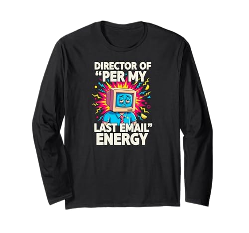 Director Of Per My Last Email Energy Funny Office Meme ����T�V���c