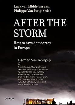 Paperback After the Storm: How to Save Democracy in Europe Book