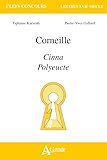 cinnageron  Corneille, Cinna, Polyeucte