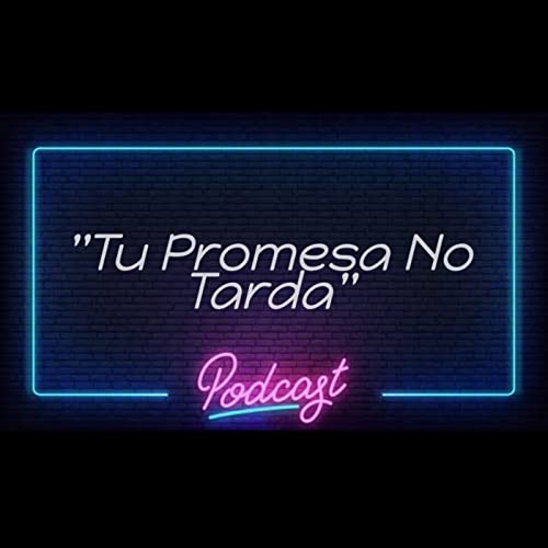Tu Promesa No Tarda