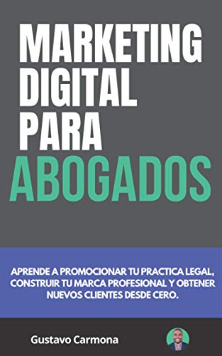 Marketing Digital para Abogados: Aprende a promocionar tu practic...