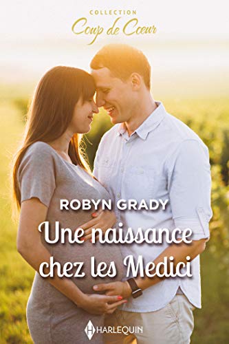 Télécharger Une naissance chez les Medici (Coup de coeur) livre En ligne