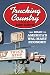 Trucking Country: The Road to America's Wal-Mart Economy (Politics and Society in Modern America)