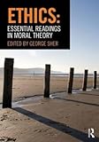 [Ethics: Essential Readings in Moral Theory] [x] [March, 2012]
