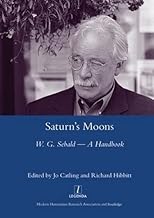 Saturn's Moons: W. G. Sebald - A Handbook