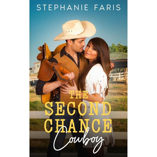 The Second Chance Cowboy Audiolibro Por Stephanie Faris arte de portada