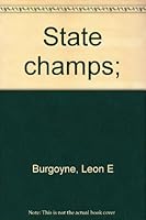 State champs; B0007E5T9G Book Cover