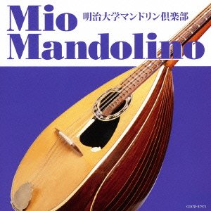 Meiji University Mandolin Club - Mio Mandorino [Japan Cd] Cocw-37971