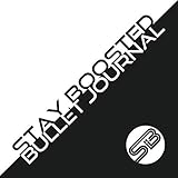 Stay Boosted Bullet Journal: A Bullet Journal For The Boosted Mind