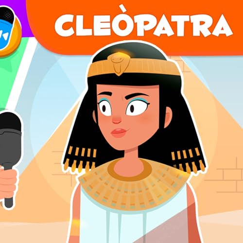 Cle&ograve;patra 🐍 Hist&ograve;ria per a nens 🎙️ Episodi 2