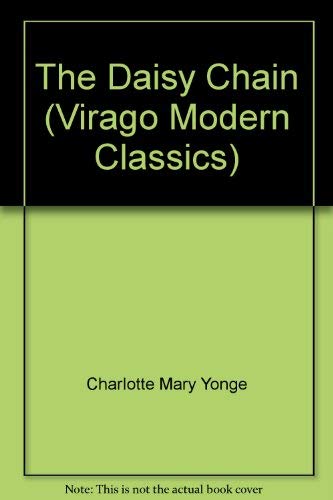 The Daisy Chain (Virago Modern Classics) 0860688798 Book Cover
