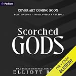 Cover of Scorched Gods: A Dark Romance
