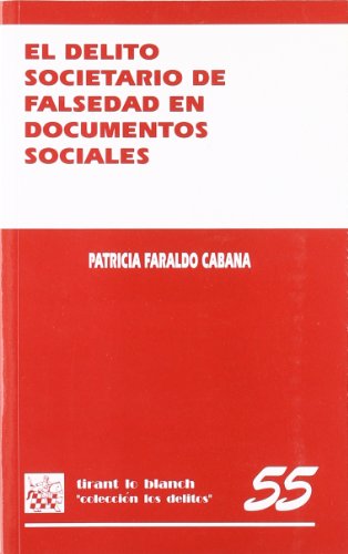 El delito societario de falsedad en documentos sociales