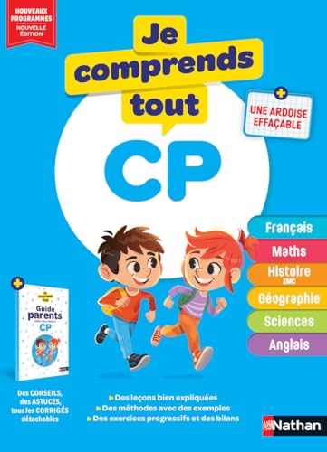 Je Comprends Tout CP - Tout-en-un (cours + exercices) pour réviser tout le programme du CP Français, Maths, Sciences, Histoire, Géographie, Anglais + Ardoise...