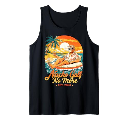 Nacho Gulf no More Gulf of United States Est 2025 Tank Top
