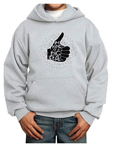 TOOLOUD I'm Kind of a Big Deal Youth Childrens Hoodie