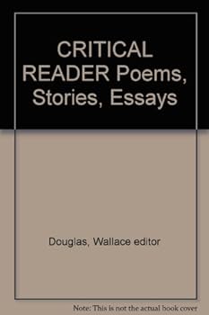 Hardcover CRITICAL READER Poems, Stories, Essays Book