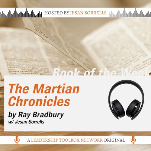 The Martian Chronicles by Ray Bradbury - Introduction w/ Jesan Sorrells Podcast Por arte de portada
